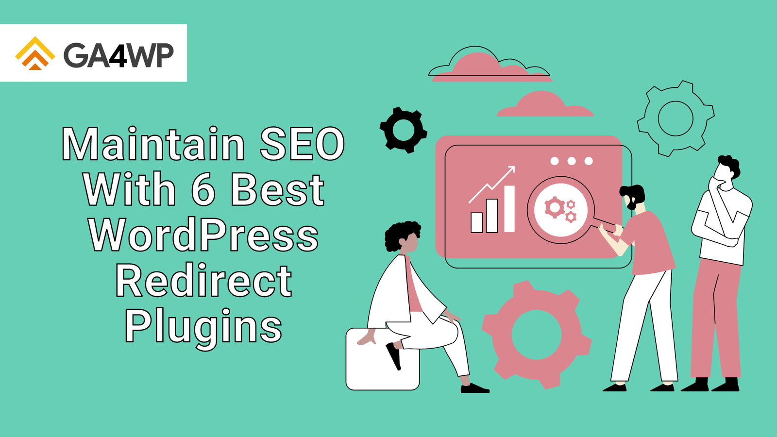 Maintain SEO with 6 best WordPress redirect plugins Banner
